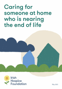 Document cover for IHF Caring for someone who is nearing EOL
