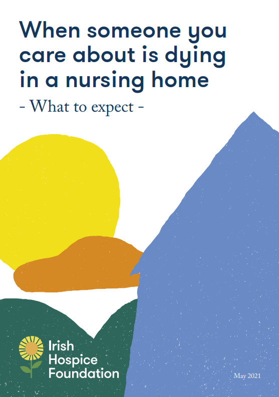 When someone you care about is dying in a nursing home - What to expect -